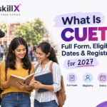 What Is CUET? Full Form, Eligibility, Dates & Registration for 2027