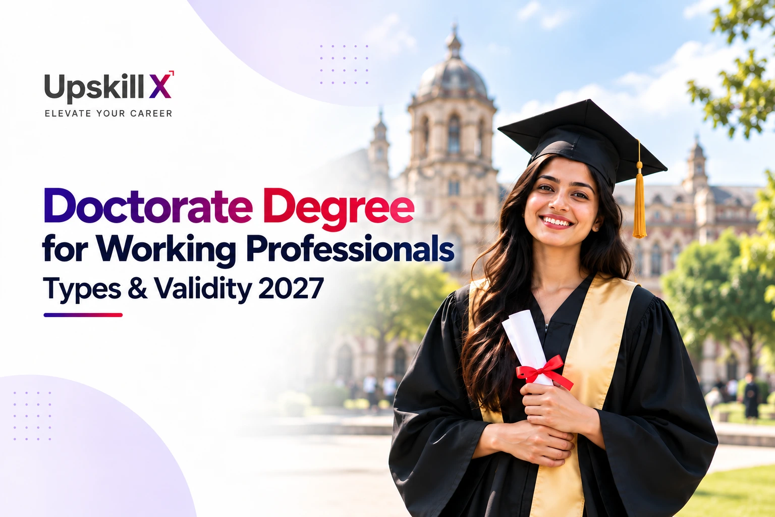 Doctorate Degree 2027: Types, Online Doctoral Programs, Eligibility and Recognition